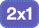 2 x 1